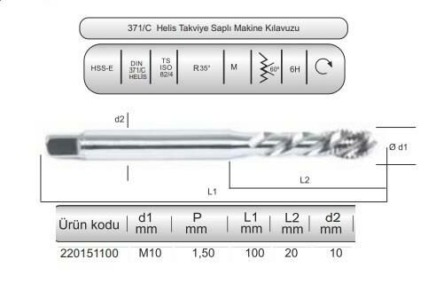 HSSE DIN371/C 35° HELİS M10x1,5 (6H) E FORM